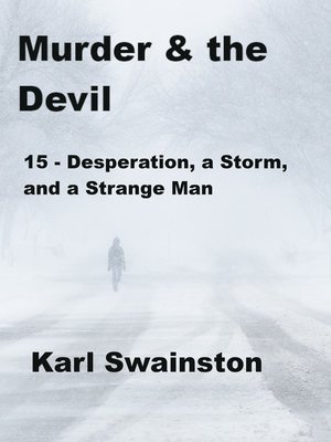 cover image of 15: Desperation, a Storm, and a Strange Man
